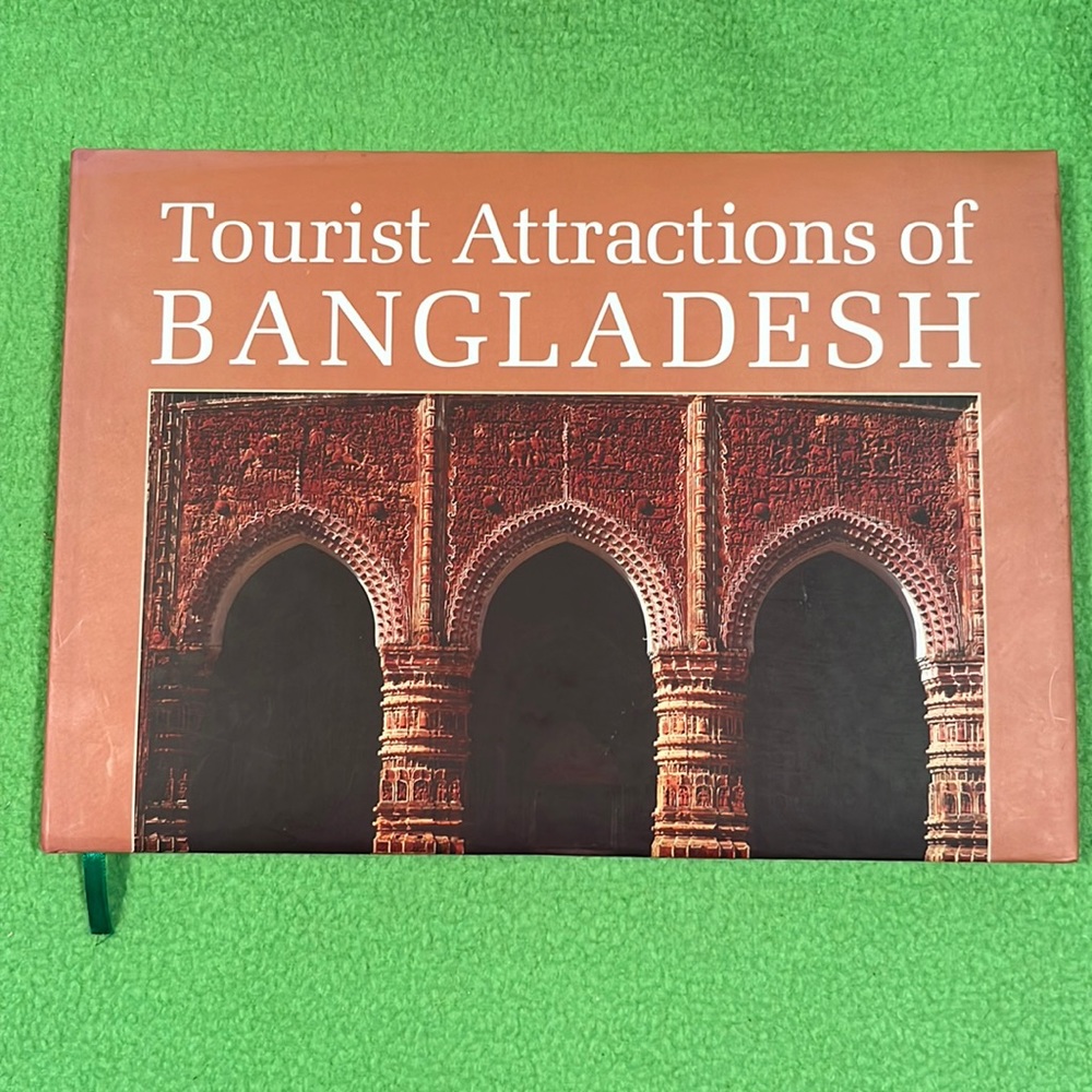 Tourist Attractions Of Bangladesh HC/DJ 2006 First Edition Book EXC
